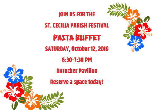 Pasta Buffet - Saturday 10/12  6:30-7:30pm  Durocher Pavilion.  Reserve a space today!